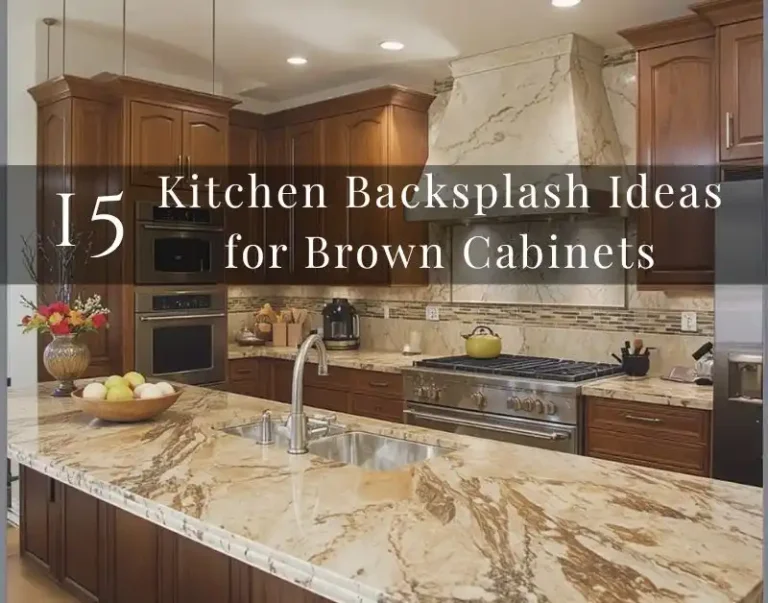 Kitchen Backsplash Ideas for Brown Cabinets