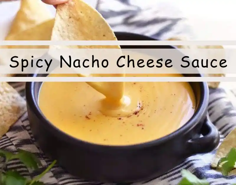 Spicy Nacho Cheese Sauce